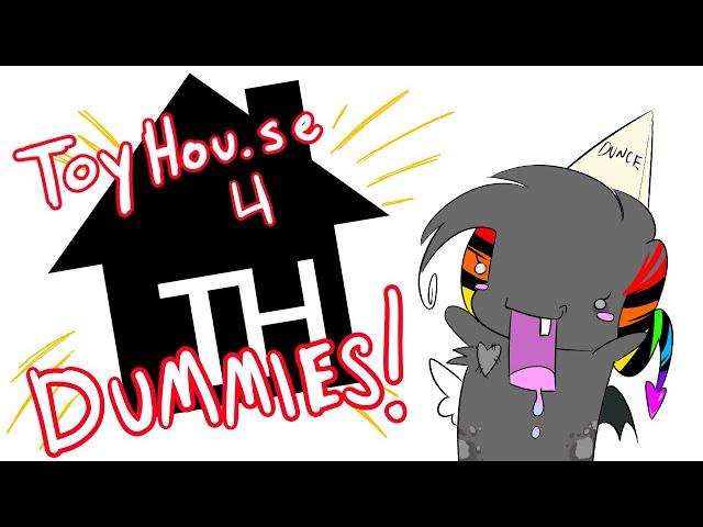 TOYHOUSE FOR DUMMIES