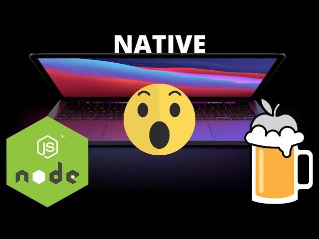 How to install NodeJS & Homebrew for Apple M1 | Native