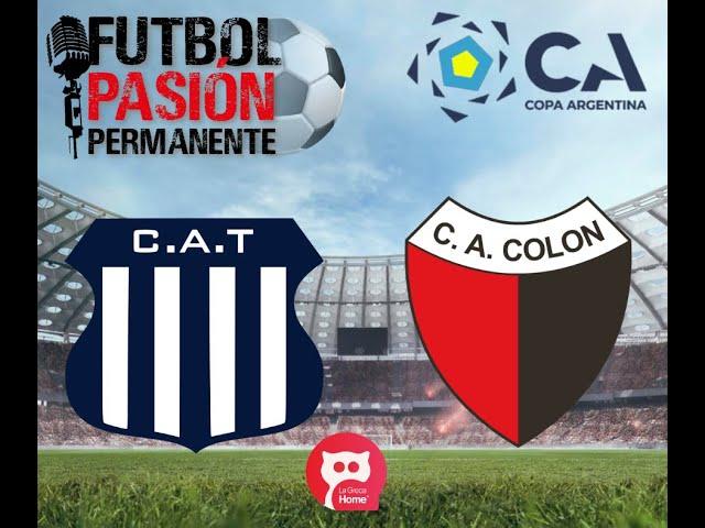 TALLERES VS COLON EN VIVO  COPA ARGENTINA - 16 AVOS DE FINAL