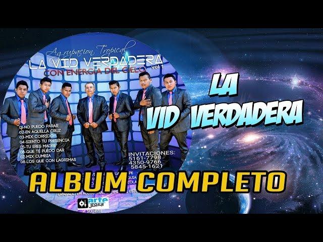 La vid Verdadera Álbum Completo