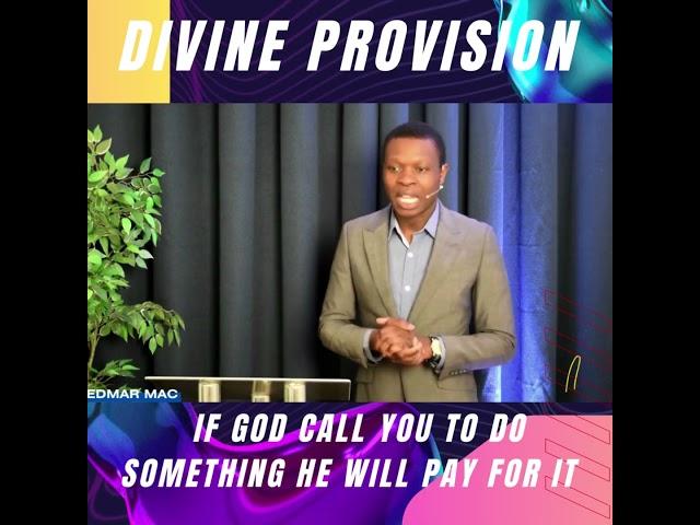 If God Call You To Do $omething He Will Pay For It | Edmar Mac