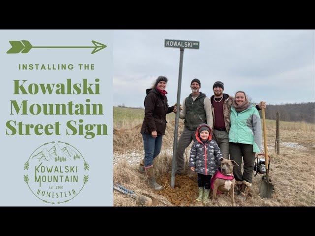 Installing the Kowalski Mountain Street Sign | VLOG