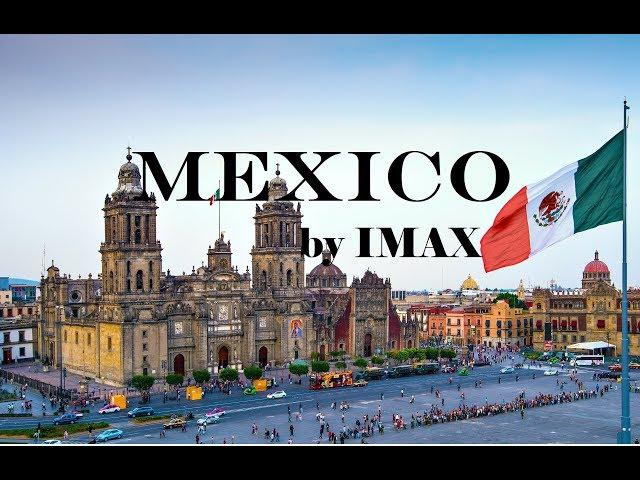 Documentary: Mexico by IMAX