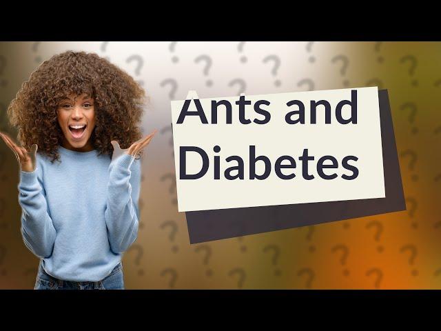 Does ants in urine mean diabetes?