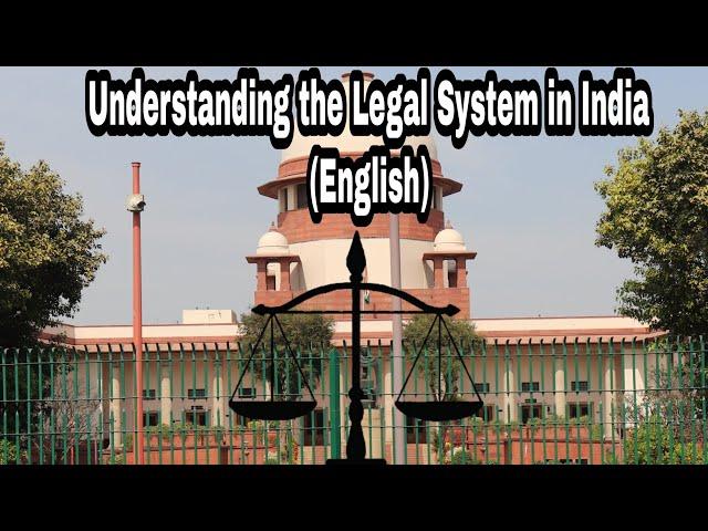 Understanding the Legal System in India (English)