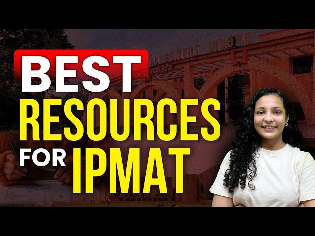 Best Resources For IPMAT | IPMAT 2025 Preparation Strategy