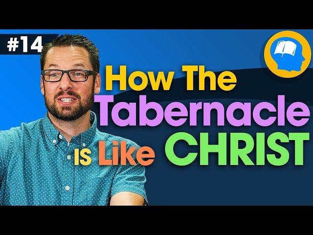 Amazing! How Jesus is Like the Tabernacle of Moses: How to find Jesus in the OT pt14