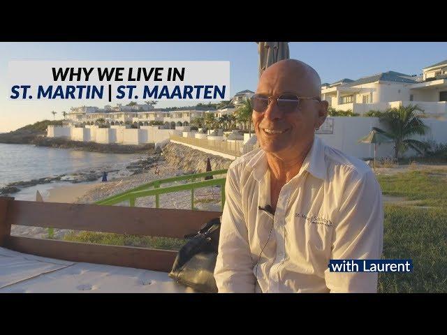 Why we live in St. Maarten|St.Martin - Laurie