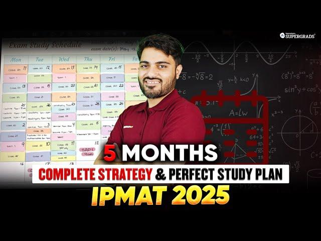 5 Months to IPMAT 2025: Perfect Preparation Strategy, Daily Plan & Balancing Boards | MUST WATCH 