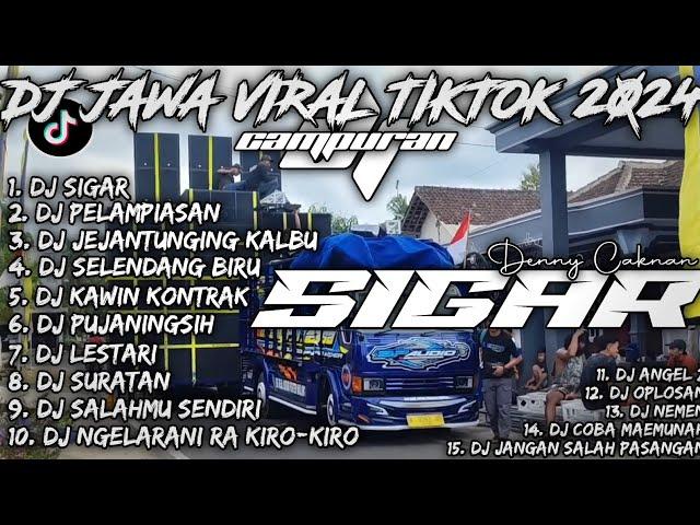 DJ SIGAR X PELAMPIASAN X SELENDANG BIRU | DJ JAWA VIRAL TIKTOK 2024 CAMPURAN - SOUNDRENALINE HOREG