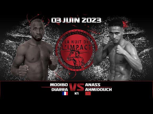 Anass AHMIDOUCH vs Modibo DIARRA By #VXS #Nuit_de_l'impact #Saintes