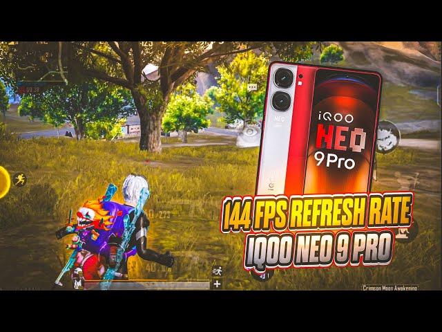 IQOO NEO 9 PRO 144 FPS REFRESH RATE BGMI TEST SMOOTH+90 FPS 3.5 UPDATE GAMEPLAY