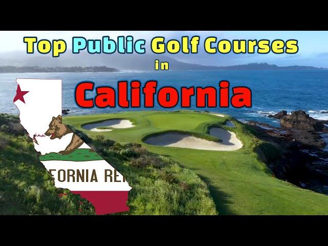 Top 10 Public Golf Courses in California