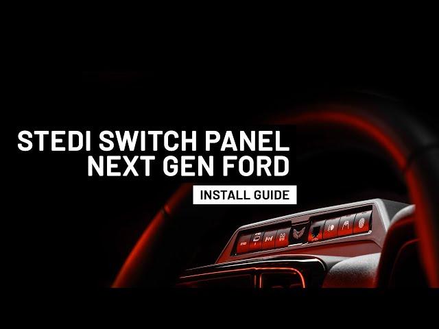 STEDI™ Switch Panel to suit Ford Next Gen Ranger & Everest | Install Guide