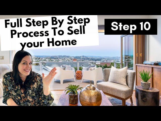 How To Sell Your Home in Orange County, CA : Last Step (10 Steps From Start To Finish)