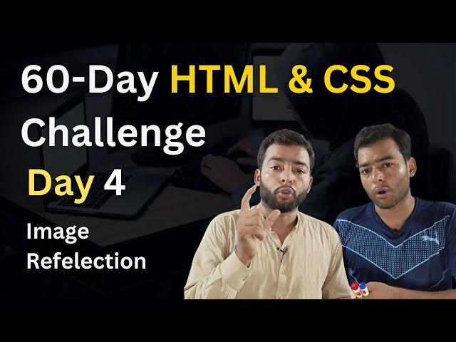 Create a CSS Image Reflection Effect | HTML & CSS Project (Day 4/60)