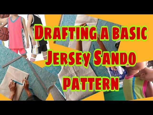 PATTERN MAKING FOR JERSEY SANDO (in Tagalog)