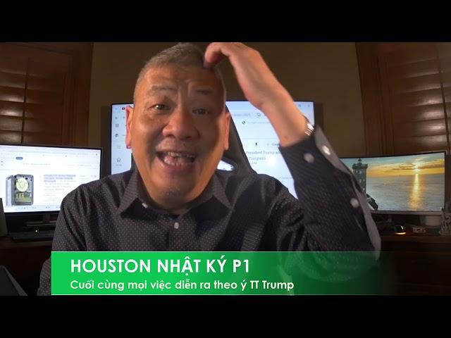 HOUSTON NHẬT KÝ P1 5/3/2025