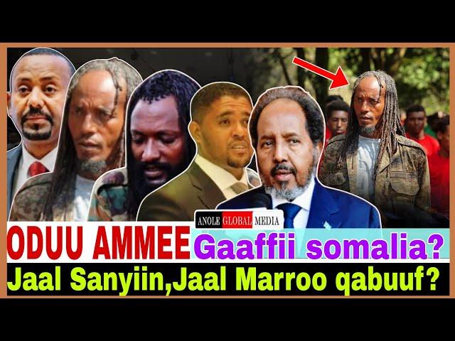 Jaal Sanyiin,Jaal Marroo qabuuf?//Gaaffi somalia//1/2/2025/AGM