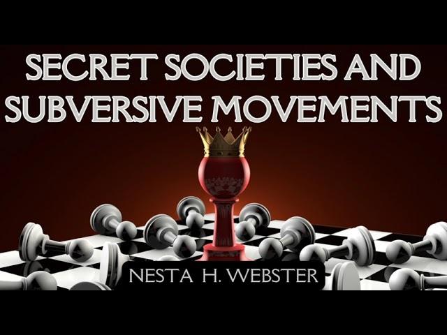 Secret Societies and Subversive Movements by Nesta H. Webster