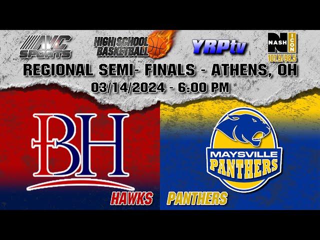 Bishop Hartley Hawks vs Maysville Panthers Boys HS Basketball Playoffs 03.14.2024