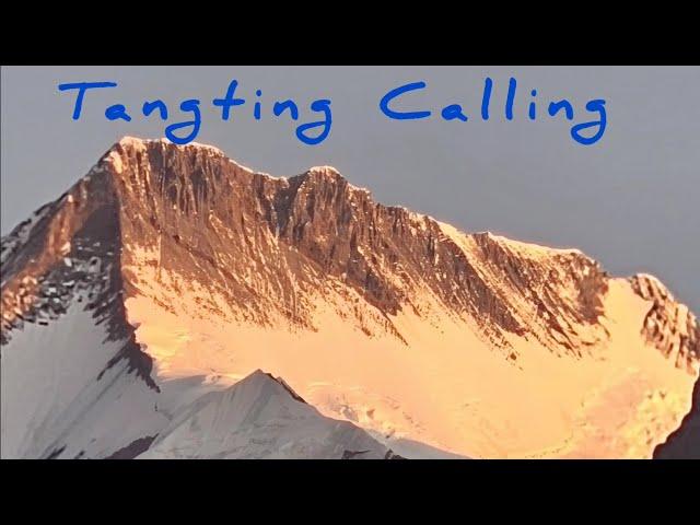 Tangting Calling - A Solo Trip to the Himalayas