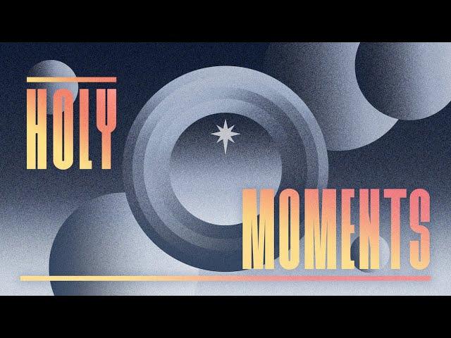 Holy Moments pt4 - The Power of A Memory - 12.29.24