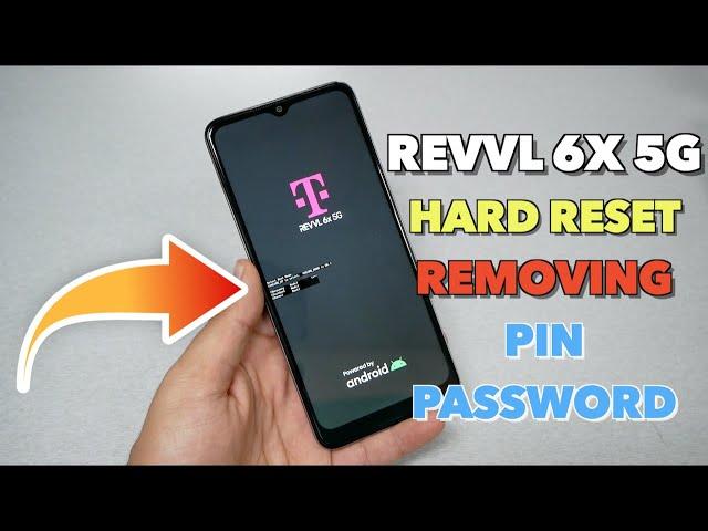 T-mobile Revvl 6x 5G Hard Reset Removing PIN, Password, Fingerprint pattern No PC