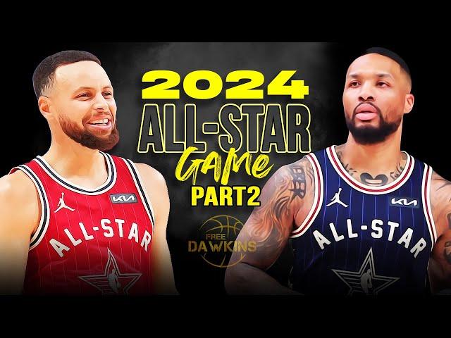 NBA 2024 All-Star Game Full Highlights | East vs West | Part2 | FreeDawkins