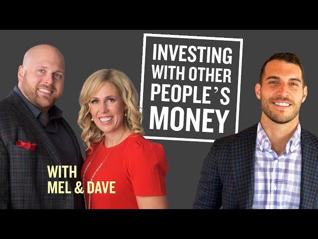 Mel And Dave | Real Estate with Other People Money