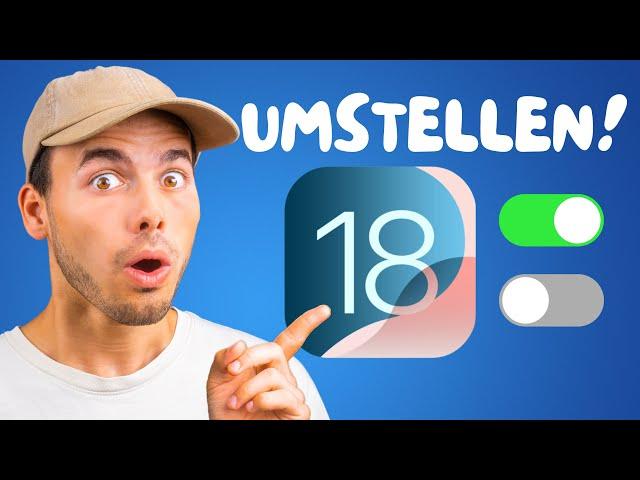 iOS 18 Einstellungen, die du NICHT verpassen solltest!