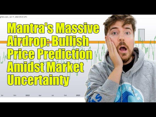 Mantra Price Prediction: OM Skyrockets as 50 Million Token Airdrop Triggers FOMO