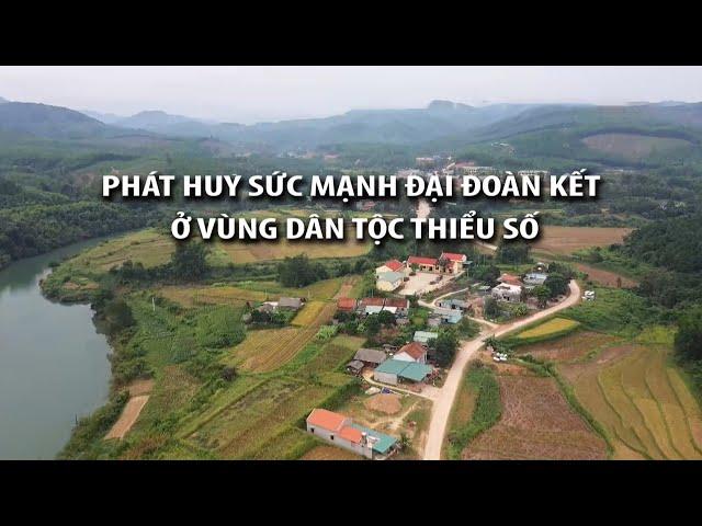 Phát huy sức mạnh đại đoàn kết ở vùng dân tộc thiểu số