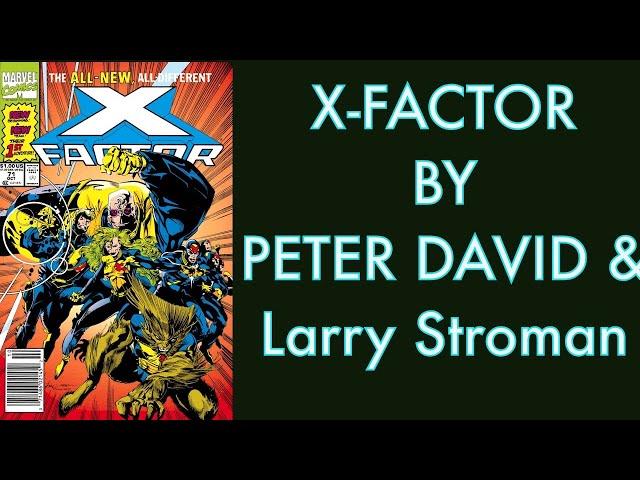 X-FACTOR BY PETER DAVID & LARRY STROMAN