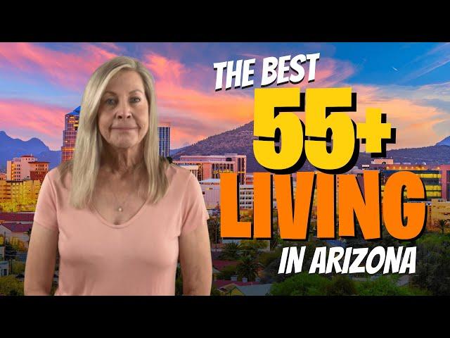 The Best 55+ Living in Arizona | East Valley Arizona Real Estate