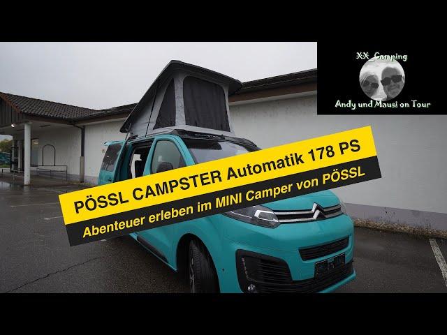 🫵 Traumhafter Pössl  CAMPSTER Modell 2024. Compact Van für Camping Abenteuer zu zweit mit Automatik