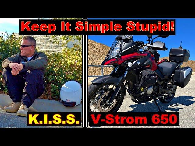 Keep It Simple Stupid | Suzuki V-Strom 650