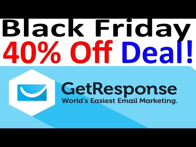 40% Off GetResponse Black Friday - Cyber Monday Deals vs Aweber ConstantContact