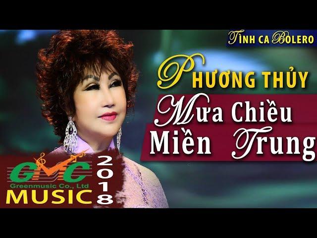 Mưa Chiều Miền Trung - Phương Thủy  Hát Cực Ngọt Ngào , Cực Sâu Lắng, Cực Hay