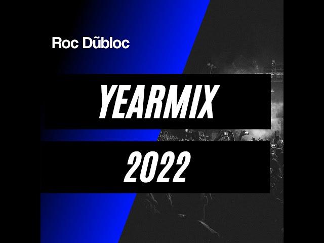 ROC DUBLOC - YEARMIX 2022