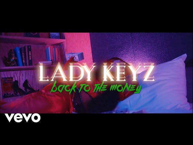 Lady Keyz, June B - Back to the Money (Official Music Video)