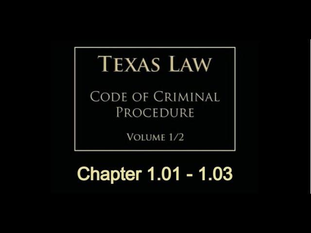 Texas Code of Criminal Procedure 1.01-3