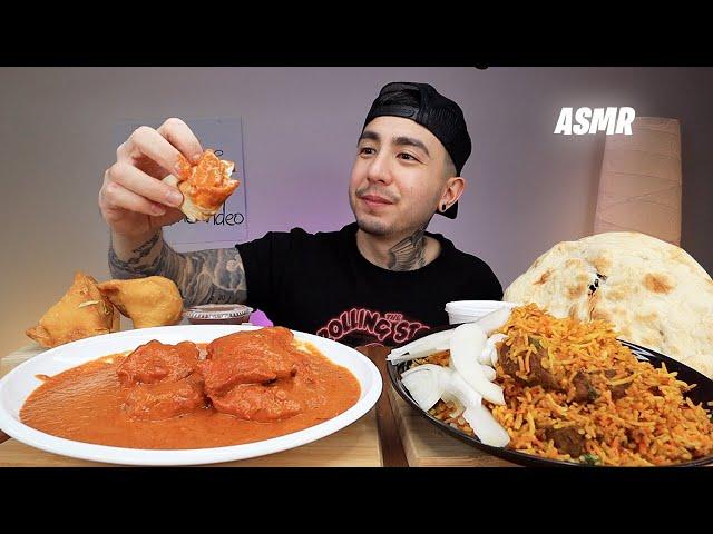 ASMR EATING Indian Butter Chicken, Lamb Biryani, Vegetable Samosas *No Talking*