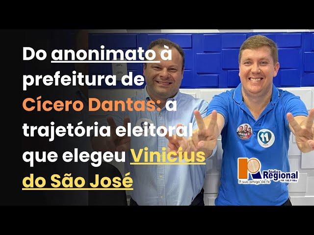 DO ANONIMATO À PREFEITURA DE CÍCERO DANTAS: A TRAJETÓRIA ELEITORAL QUE ELEGEU VINICIUS DO SÃO JOSÉ