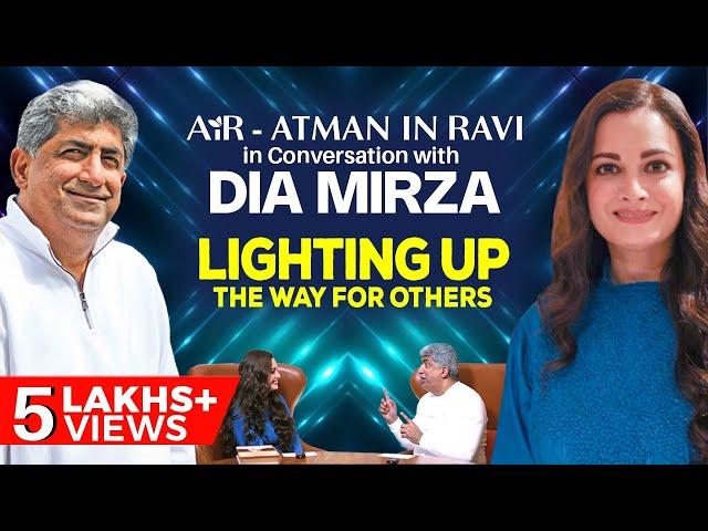 AiR-Atman in Ravi with Dia Mirza Lighting up the way for others