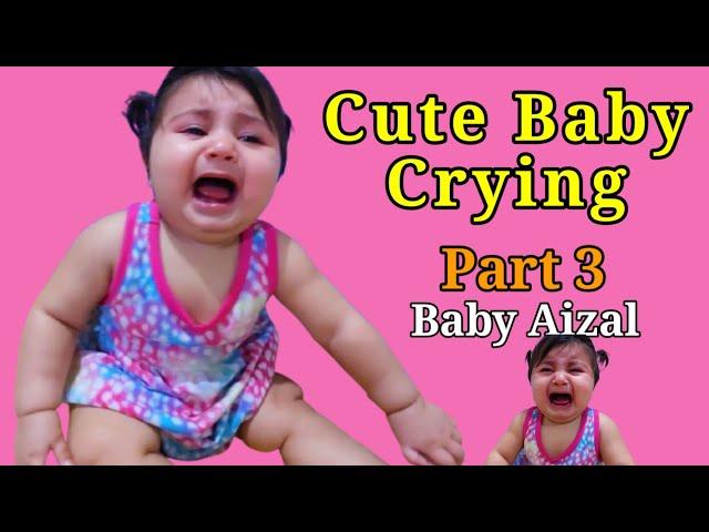 Funny baby crying || Baby Videos || baby crying Part 3 || Aizal Abdul Wahab || Baby Aizal || Aizal