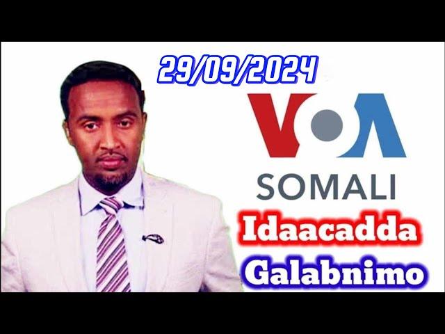 VOA Somali Radio Idaacadda Galabnimo 29/09/2024