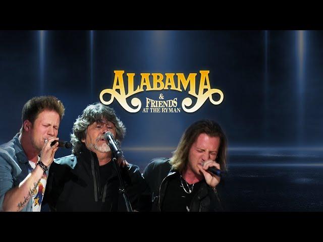 Alabama & Friends - Live at the Ryman