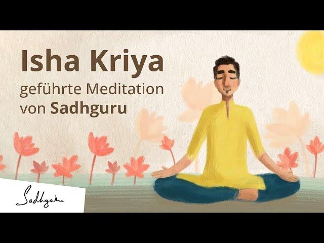 Eine geführte Meditation für Gesundheit und Wohlbefinden | 15 Minuten | Sadhguru