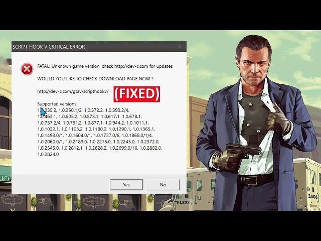 GTA V; Script Hook V Critical Error | Fatal Unknown Game Version Issu 100% Fixed Steam And EpicGames